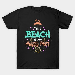 This Beach is my happy place T-Shirt